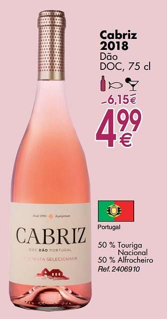 Promotions Cabriz 2018 dão - Vins rosé - Valide de 30/09/2019 à 28/10/2019 chez Cora