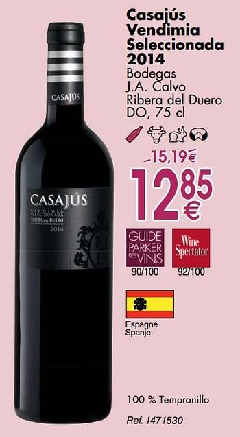 Promoties Casajús vendimia seleccionada 2014 bodegas j.a. calvo ribera del duero - Rode wijnen - Geldig van 30/09/2019 tot 28/10/2019 bij Cora