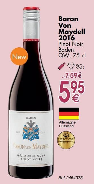 Promoties Baron von maydell 2016 pinot noir baden - Rode wijnen - Geldig van 30/09/2019 tot 28/10/2019 bij Cora
