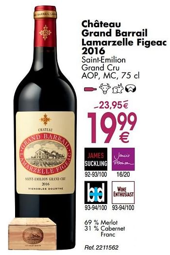 Promoties Château grand barrail lamarzelle figeac 2016 saint-emilion grand cru - Rode wijnen - Geldig van 30/09/2019 tot 28/10/2019 bij Cora