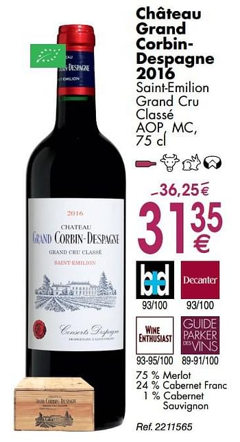 Promotions Château grand corbindespagne 2016 saint-emilion grand cru classé - Vins rouges - Valide de 30/09/2019 à 28/10/2019 chez Cora