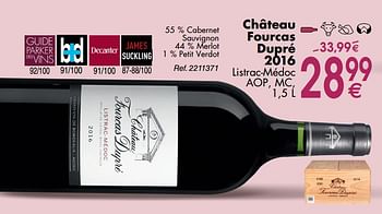 Promotions Château fourcas dupré 2016 listrac-médoc - Vins rouges - Valide de 30/09/2019 à 28/10/2019 chez Cora