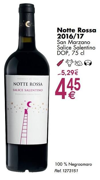 Promoties Notte rossa 2016-17 san marzano salice salentino - Rode wijnen - Geldig van 30/09/2019 tot 28/10/2019 bij Cora