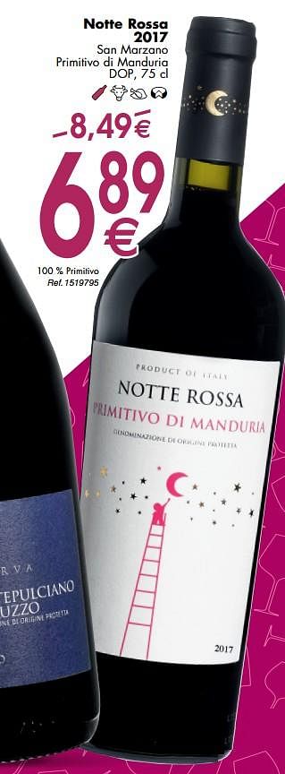 Promotions Notte rossa 2017 san marzano primitivo di manduria - Vins rouges - Valide de 30/09/2019 à 28/10/2019 chez Cora