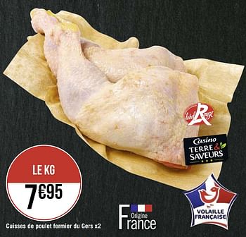 Promotions Cuisses de poulet fermier du gers - Produit Maison - Casino - Valide de 01/10/2019 à 14/10/2019 chez Super Casino