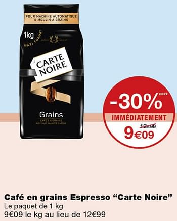 Cartenoire Cafe En Grains Espresso Carte Noire En Promotion Chez Monoprix