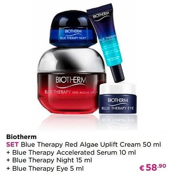 Promoties Biotherm set blue therapy red algae uplift cream + blue therapy accelerated serum + blue therapy night + blue therapy eye - Biotherm - Geldig van 30/09/2019 tot 27/10/2019 bij ICI PARIS XL