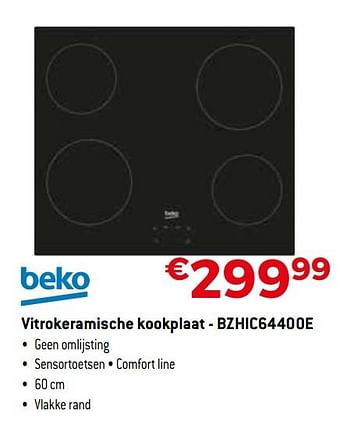 Promoties Beko vitrokeramische kookplaat - bzhic64400e - Beko - Geldig van 01/10/2019 tot 31/10/2019 bij Exellent