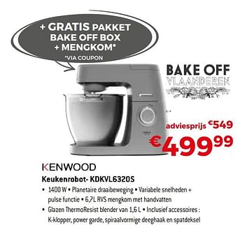 Promoties Kenwood keukenrobot- kdkvl6320s - Kenwood - Geldig van 01/10/2019 tot 31/10/2019 bij Exellent