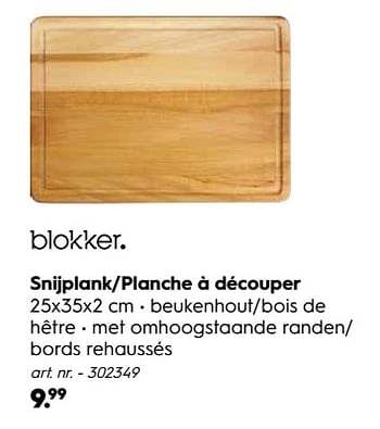 Promoties Snijplank-planche à découper - Huismerk - Blokker - Geldig van 30/09/2019 tot 27/10/2019 bij Blokker