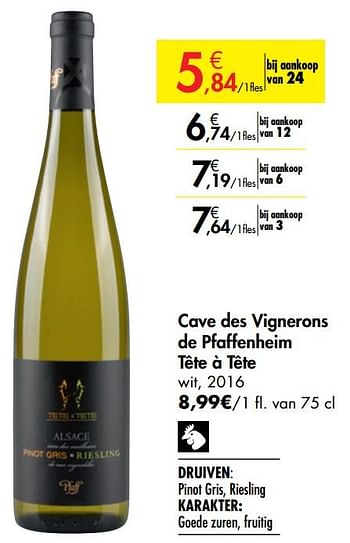 Promoties Cave des vignerons de pfaffenheim tête à tête wit - Witte wijnen - Geldig van 26/09/2019 tot 22/10/2019 bij Carrefour