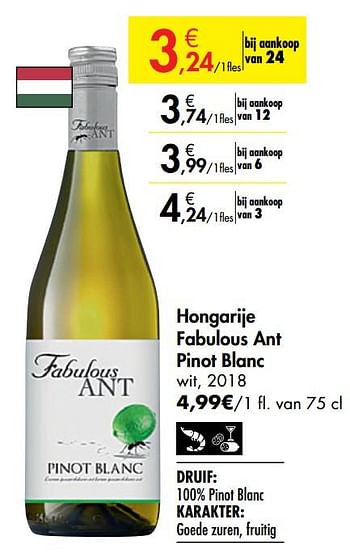 Promoties Hongarije fabulous ant pinot blanc wit - Witte wijnen - Geldig van 26/09/2019 tot 22/10/2019 bij Carrefour