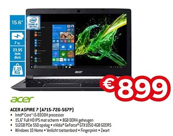 Promoties Acer aspire 7 a715-72g-567p - Acer - Geldig van 01/10/2019 tot 31/10/2019 bij Exellent