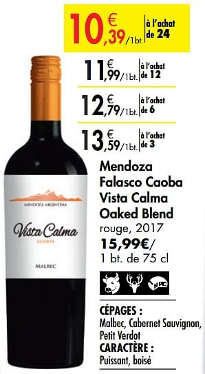 Promotions Mendoza falasco caoba vista calma oaked blend rouge, 2017 - Vins rouges - Valide de 26/09/2019 à 22/10/2019 chez Carrefour