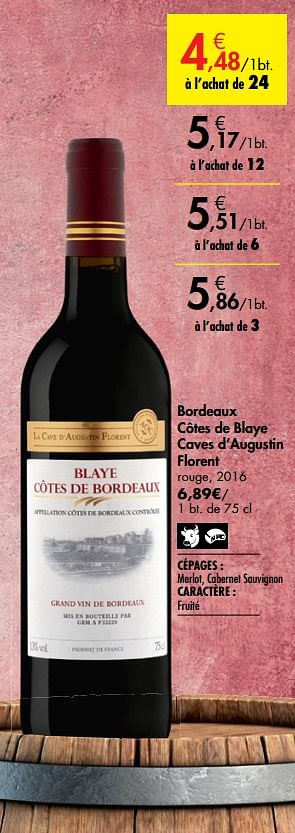 Promotions Bordeaux côtes de blaye caves d`augustin florent rouge - Vins rouges - Valide de 26/09/2019 à 22/10/2019 chez Carrefour