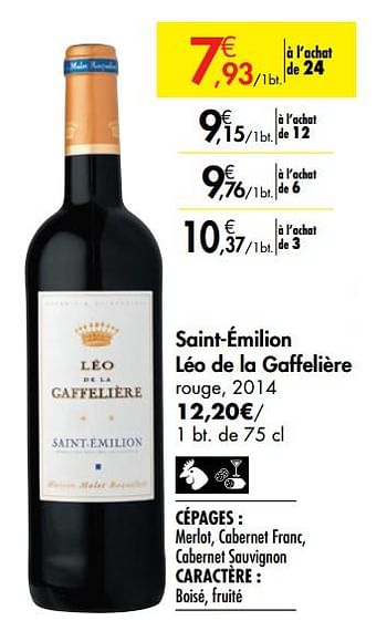 Promotions Saint-émilion léo de la gaffelière rouge - Vins rouges - Valide de 26/09/2019 à 22/10/2019 chez Carrefour
