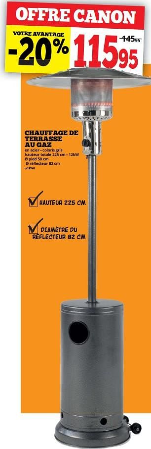Promotions Chauffage de terrasse au gaz - Produit maison - Dema - Valide de 30/09/2019 à 20/10/2019 chez Dema
