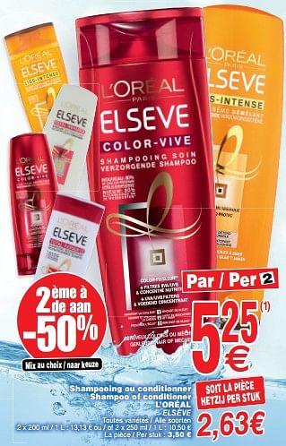 Promoties Shampooing ou conditionner shampoo of conditioner l`oréal elsève - L'Oreal Paris - Geldig van 08/10/2019 tot 14/10/2019 bij Cora