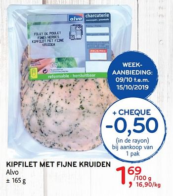 Promoties Kipfilet met fijne kruiden - Huismerk - Alvo - Geldig van 09/10/2019 tot 15/10/2019 bij Alvo