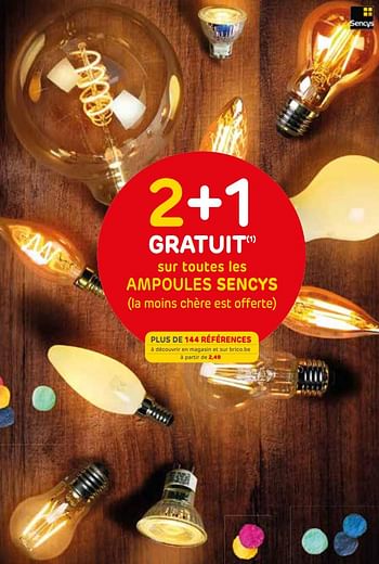 Promotions 2+1 gratuit sur toutes les ampoules sencys - Sencys - Valide de 09/10/2019 à 21/10/2019 chez Brico