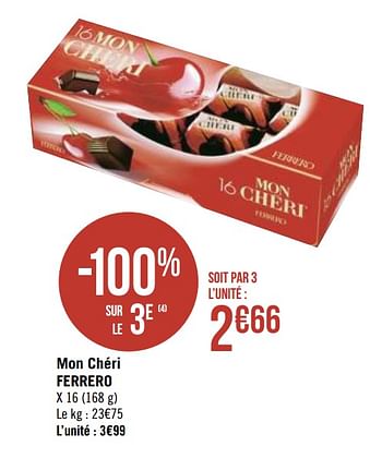 Promoties Mon chéri ferrero - Ferrero - Geldig van 01/10/2019 tot 14/10/2019 bij Géant Casino
