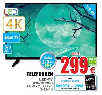 Promoties Telefunken led-tv 49uhd19bc - Telefunken - Geldig van 08/10/2019 tot 21/10/2019 bij Cora