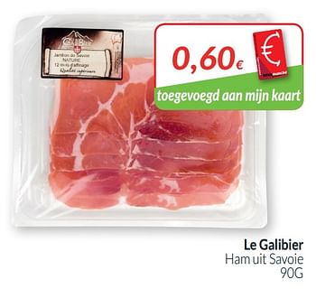 Promoties Le galibier ham uit savoie - Le Galibier - Geldig van 01/10/2019 tot 31/10/2019 bij Intermarche