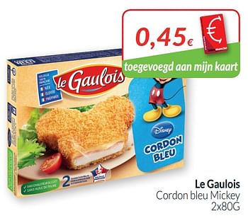 Promoties Le gaulois cordon bleu mickey - Le Gaulois - Geldig van 01/10/2019 tot 31/10/2019 bij Intermarche