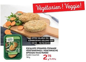 Promoties Escalope epinards-fromage végétariennes - Garden Gourmet - Geldig van 09/10/2019 tot 15/10/2019 bij Alvo