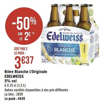 Promotions Bière blanche l`originale edelweiss - Edelweiss - Valide de 01/10/2019 à 14/10/2019 chez Géant Casino