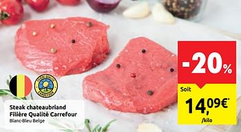 Promotions Steak chateaubriand filière qualité carrefour - Produit maison - Carrefour  - Valide de 09/10/2019 à 20/10/2019 chez Carrefour