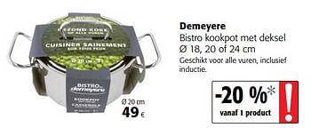 Promoties Demeyere bistro kookpot met deksel - Demeyere - Geldig van 09/10/2019 tot 22/10/2019 bij Colruyt