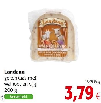 Promoties Landana geitenkaas met walnoot en vijg - Landana - Geldig van 09/10/2019 tot 22/10/2019 bij Colruyt