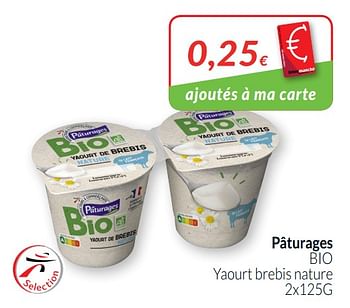 Promotions Pâturages bio yaourt brebis nature - Paturages - Valide de 01/10/2019 à 31/10/2019 chez Intermarche