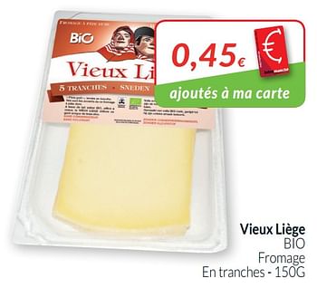 Promotions Vieux liège bio fromage - Vieux Liège - Valide de 01/10/2019 à 31/10/2019 chez Intermarche