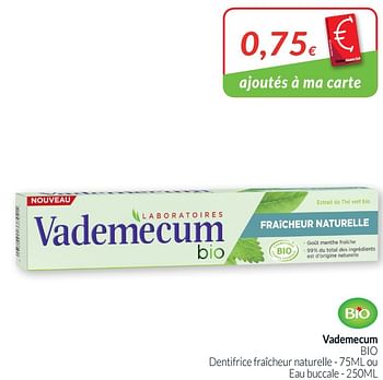 Promotions Vademecum bio dentifrice fraîcheur naturelle - Vademecum - Valide de 01/10/2019 à 31/10/2019 chez Intermarche