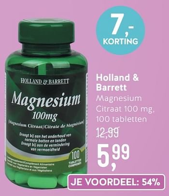 Promoties Holland + barrett magnesium citraat - Huismerk - Holland & Barrett - Geldig van 07/10/2019 tot 03/11/2019 bij Holland & Barret
