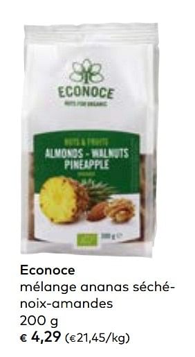 Promoties Econoce mélange ananas séchénoix-amandes - Econoce - Geldig van 02/10/2019 tot 05/11/2019 bij Bioplanet