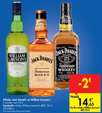 Promoties Whisky jack daniel`s en william lawson`s whisky william lawson`s - William Lawson's - Geldig van 02/10/2019 tot 21/10/2019 bij Carrefour