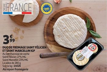 Promoties Duo de fromage saint félicien et saint marcellin igp - Huismerk - Auchan - Geldig van 09/10/2019 tot 15/10/2019 bij Auchan