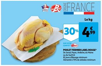 Promotions Poulet fermier label rouge - Produit Maison - Auchan Ronq - Valide de 09/10/2019 à 15/10/2019 chez Auchan Ronq