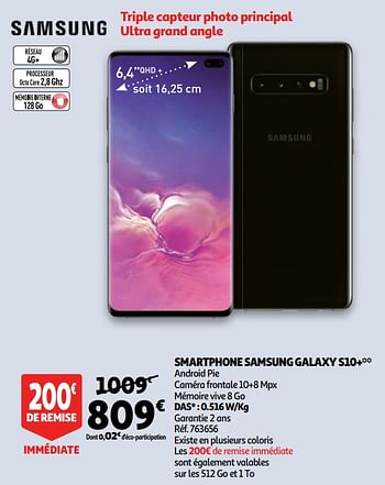 Promotions Smartphone samsung galaxy s10+ - Samsung - Valide de 09/10/2019 à 15/10/2019 chez Auchan Ronq