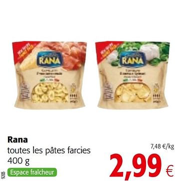 Promoties Rana toutes les pâtes farcies - Rana - Geldig van 09/10/2019 tot 22/10/2019 bij Colruyt