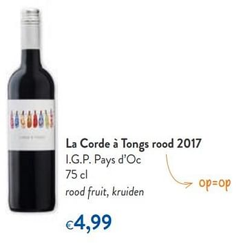 Promoties La corde à tongs rood 2017 i.g.p. pays d`oc - Rode wijnen - Geldig van 09/10/2019 tot 22/10/2019 bij OKay