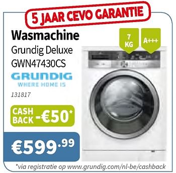 Promoties Grundig wasmachine grundig deluxe gwn47430cs - Grundig - Geldig van 10/10/2019 tot 23/10/2019 bij Cevo Market