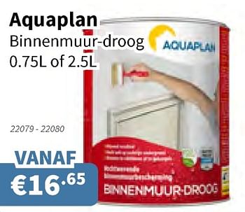 Promoties Aquaplan binnenmuur-droog - Aquaplan - Geldig van 10/10/2019 tot 23/10/2019 bij Cevo Market