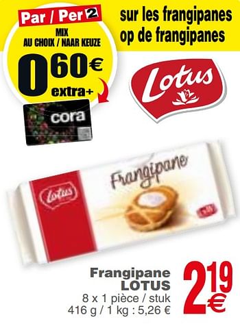 Promoties Frangipane lotus - Lotus Bakeries - Geldig van 15/10/2019 tot 21/10/2019 bij Cora