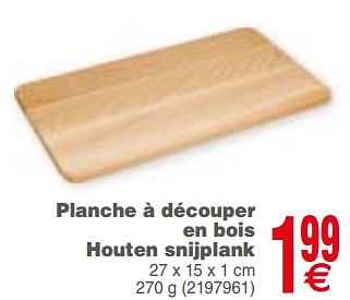 Promoties Planche à découper en bois houten snijplank - Huismerk - Cora - Geldig van 15/10/2019 tot 28/10/2019 bij Cora