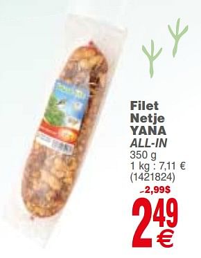 Promoties Filet netje yana all-in - Yana - Geldig van 15/10/2019 tot 28/10/2019 bij Cora