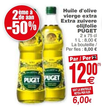 Promotions Huile d`olive vierge extra extra zuivere olijfolie puget - Puget - Valide de 15/10/2019 à 21/10/2019 chez Cora